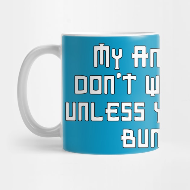 My Andalite Don't Want None Unless You've Got Bun-Zuh T-Shirt by EscafilDevice